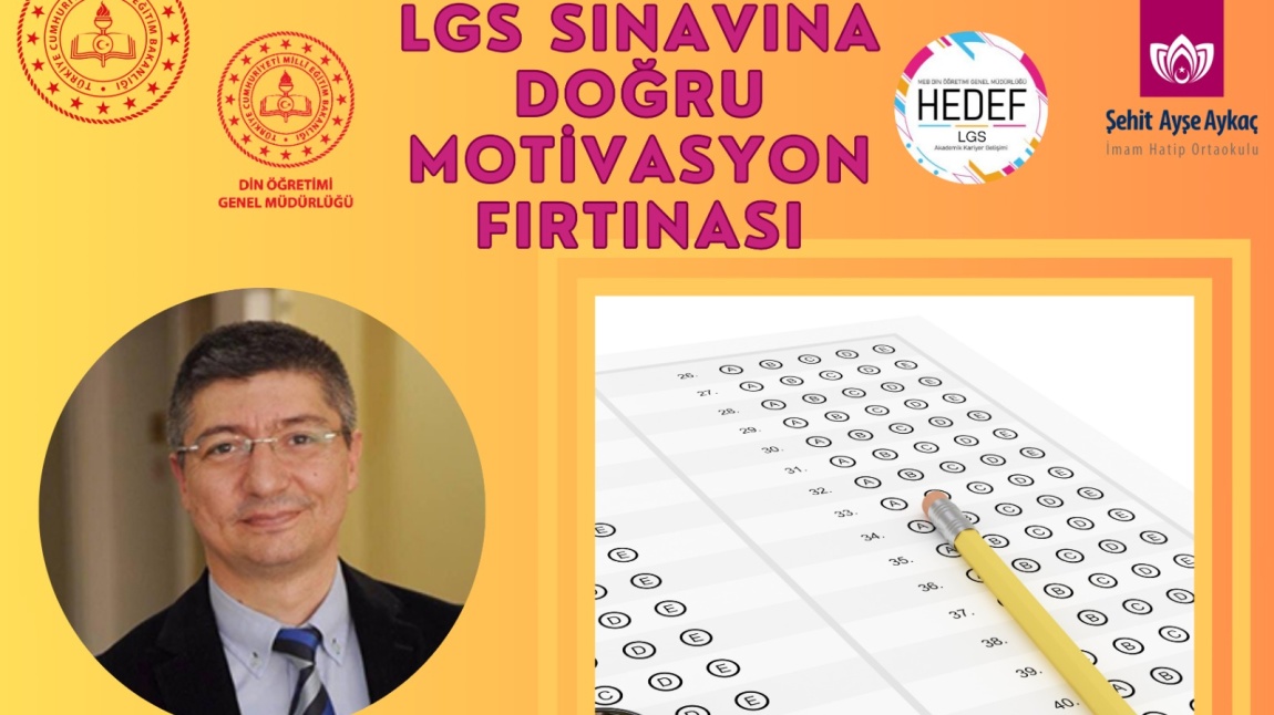 LGS SINAVINA DOĞRU MOTİVASYON FIRTINASI